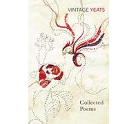 W B Yeats W B Yeats - Collected Poems (Tascabile)