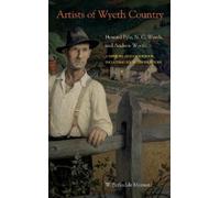 W. Barksdale Maynard Artists of Wyeth Country (Tascabile)