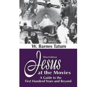 W. Barnes Tatum Jesus at the Movies (Tascabile)