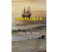 W Becket Soule Mayflower Day by Day (Tascabile)