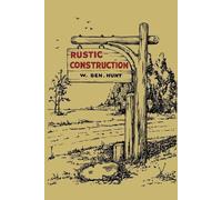 W Ben Hunt Rustic Construction (Tascabile)