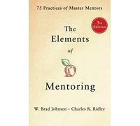 W Brad Johnson Elements of Mentoring (Tascabile)