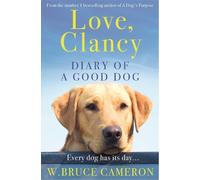 W. Bruce Cameron Love, Clancy (Tascabile)