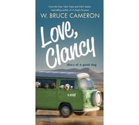 W Bruce Cameron Love, Clancy (Tascabile)