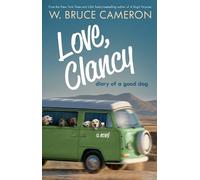 W Bruce Cameron Love, Clancy (Tascabile)