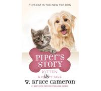 W Bruce Cameron Piper's Story (Copertina rigida) Puppy Tale