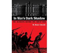 W. Bruce Lincoln In War's Dark Shadow (Tascabile)