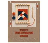 W C Bessie The Complete Tapestry Weaving Handbook (Tascabile)