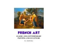 W C Brownell French Art (Tascabile) Painters