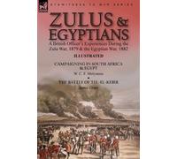 W C F Molyneux James Grant Zulus & Egyptians (Tascabile)