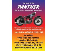 W C Haycraft BOOK OF THE PANTHER 250 & 350 c.c. LIGHTWEIGHT MOTORCYC (Tascabile)