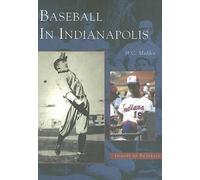 W. C. Madden Baseball in Indianapolis (Tascabile) Images of Baseball