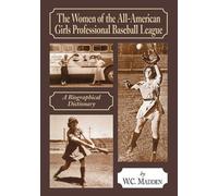 W.C. Madden The Women of the All-American Girls Professional Basebal (Tascabile)