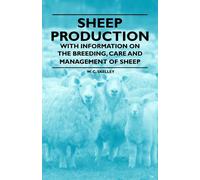 W. C. Skelley Sheep Production - With Information on the Breeding, C (Tascabile)