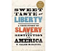 W. Caleb McDaniel Sweet Taste of Liberty (Copertina rigida)