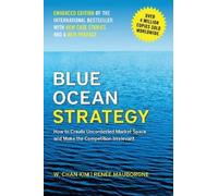 W. Chan Kim Renée Mauborg Blue Ocean Strategy, Enhanced Editi (Copertina rigida)