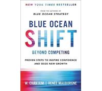 W Chan Kim Renee Mauborgne Blue Ocean Shift (Copertina rigida)