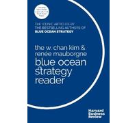 W. Chan Kim Renee The W. Chan Kim and Renee Mauborgne Blue Ocean St (Tascabile)
