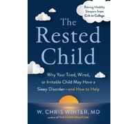 W. Chris Winter The Rested Child (Tascabile)