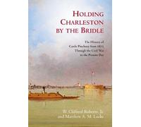 W Clifford Roberts Jr Matthew AM Holding Charleston by the B (Copertina rigida)