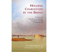 W Clifford Roberts Jr Matthew AM Holding Charleston by the B (Copertina rigida)