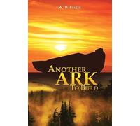 W D Frazee Another Ark to Build (Tascabile)