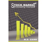 W D Gann Stock Market Forecasting Courses (Tascabile)