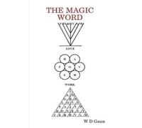 W D Gann The Magic Word (Tascabile)