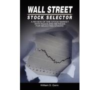 W D Gann Wall Street Stock Selector (Copertina rigida)