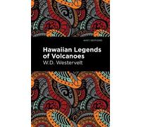 W. D. Westervelt Hawaiian Legends of Volcanoes (Copertina rigida)