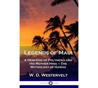 W D Westervelt Legends of Maui (Tascabile)