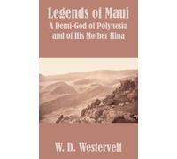 W D Westervelt Legends of Maui (Tascabile)