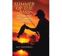 W. D. Wetherell Summer of the Bass (Copertina rigida)