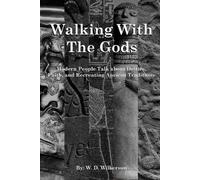 W D Wilkerson Walking with the Gods (Tascabile)
