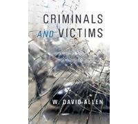 W. David Allen Criminals and Victims (Copertina rigida)