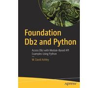 W. David Ashley Foundation Db2 and Python (Tascabile)