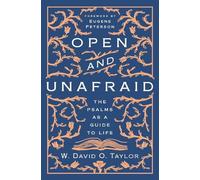 W. David O. Taylor Open and Unafraid (Copertina rigida)