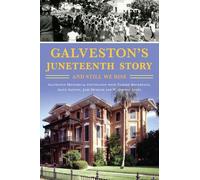 W Dwayne Jones Tommie Boudreaux Alice Gatson Jami Du Galveston's Jun (Tascabile)