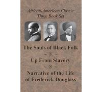 W E B Du Bois B African-American Classic Three Book Set - The Souls (Tascabile)