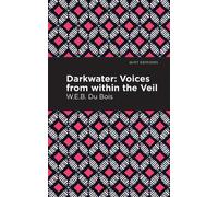 W. E. B. Du Bois Darkwater (Copertina rigida) Mint Editions