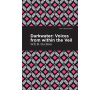 W. E. B. Du Bois Darkwater (Copertina rigida) Mint Editions