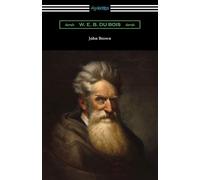 W E B Du Bois John Brown (Tascabile)