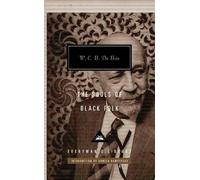 W. E. B. Du Bois The Souls of Black Folk (Copertina rigida)