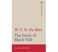 W. E. B. Du Bois The Souls of Black Folk (Tascabile) Norton Library