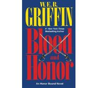 W.E.B. Griffin Blood and Honor (Tascabile) Honor Bound