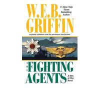 W.E.B. Griffin The Fighting Agents (Tascabile) Men at War