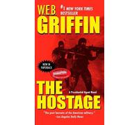 W.E.B. Griffin The Hostage (Tascabile)