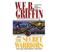 W.E.B. Griffin The Secret Warriors (Tascabile) Men at War