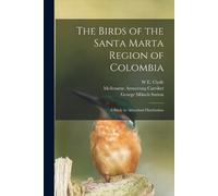 W E Clyde 1874-1969 Todd Melbourne Armstron The Birds of the Santa (Tascabile)