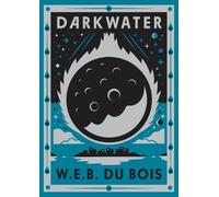 W E Du Bois Darkwater (Copertina rigida) Of the Diaspora